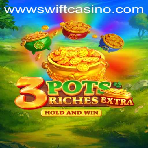Exploring 3potsExtra: A Swift Casino Experience