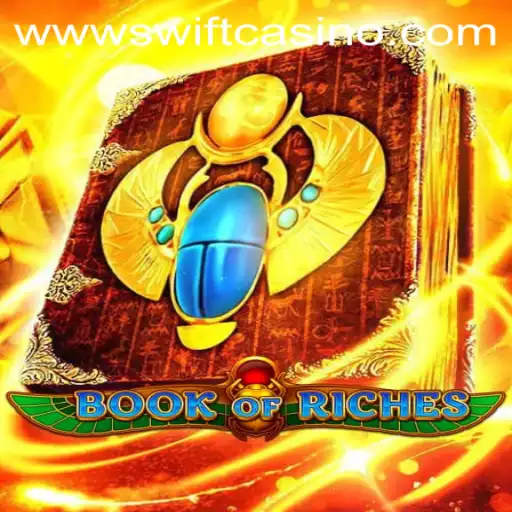 Exploring the Thrills of BookofRiches at Swift Casino