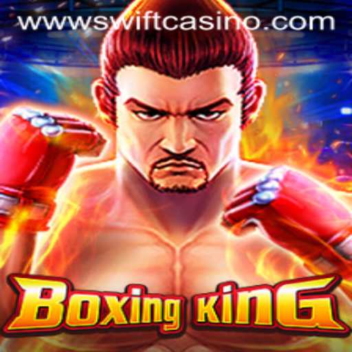 BoxingKing: The Ultimate Knockout Adventure at Swift Casino