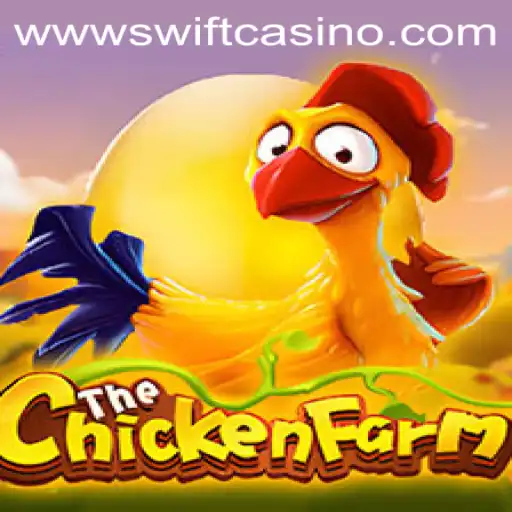 ChickenFarm: The Ultimate Adventure Awaits at Swift Casino