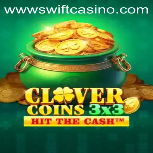 Unlock the Excitement of Clovercoin3x3 at Swift Casino