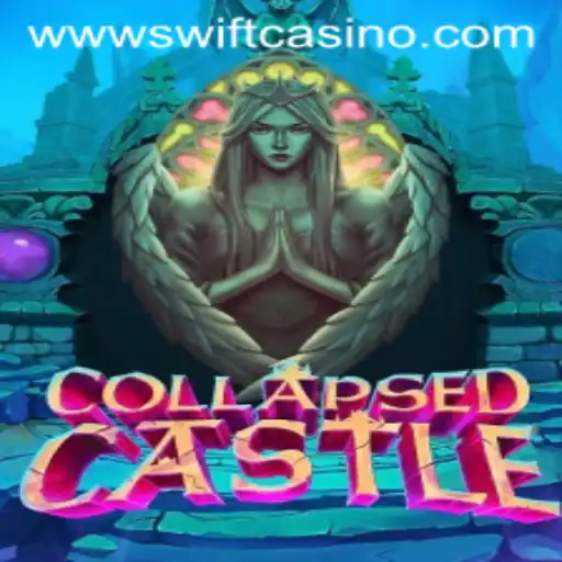 Explore the Enigmatic World of CollapsedCastle in Swift Casino