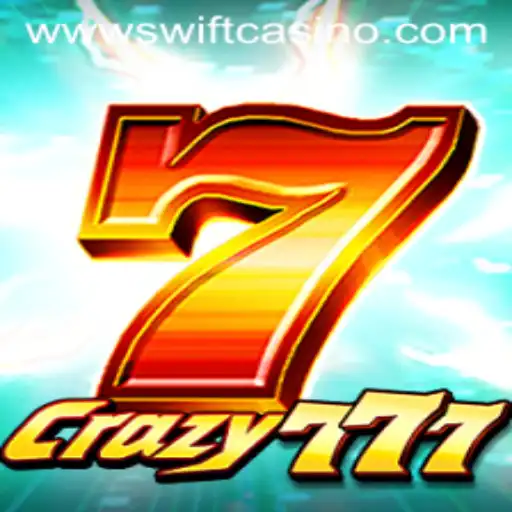 Exploring Crazy777 at Swift Casino