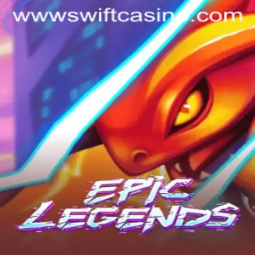 EpicLegends: An Immersive Gaming Experience with Swift Casino