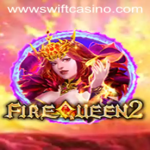 Unveiling FireQueen2: An Exciting Addition to Swift Casino's Range of Games