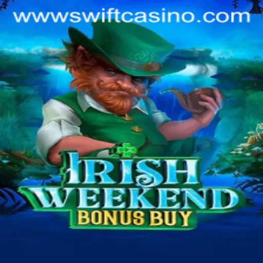 Exploring the Excitement: IrishWeekendBonusBuy at Swift Casino