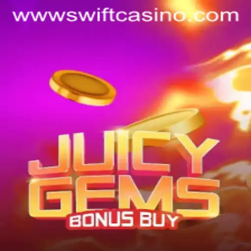 Exploring the Allure of JuicyGemsBonusBuy at Swift Casino