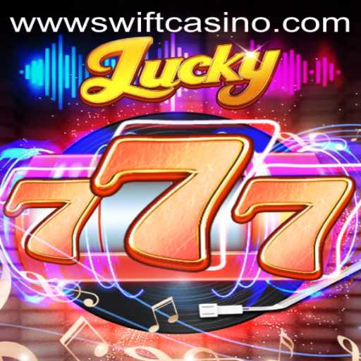 Lucky777: An Exciting Adventure at Swift Casino