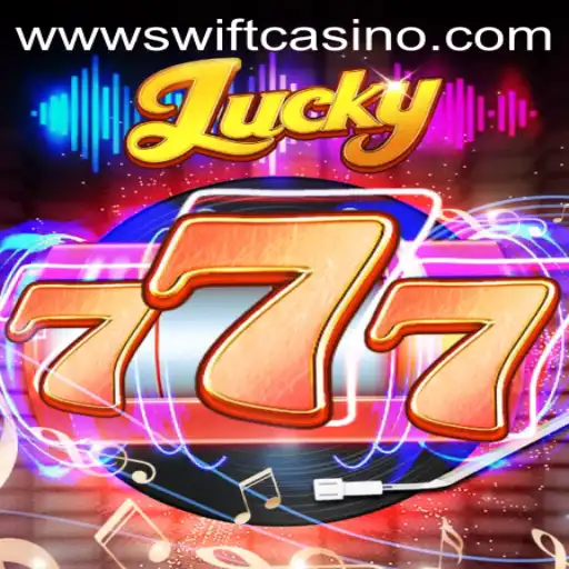 Lucky777: An Exciting Adventure at Swift Casino