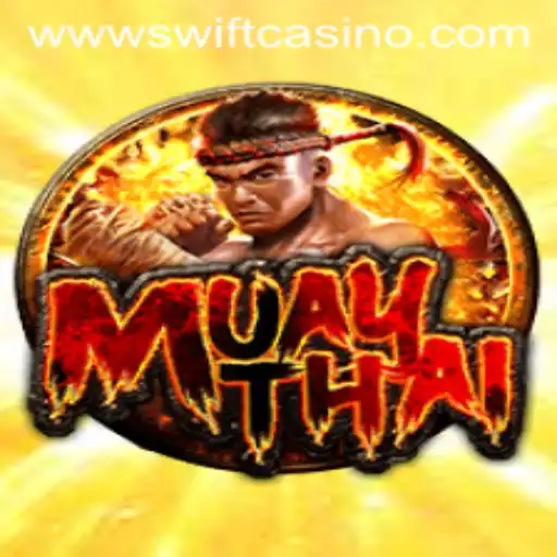 Exploring the Thrilling World of MuayThai at Swift Casino