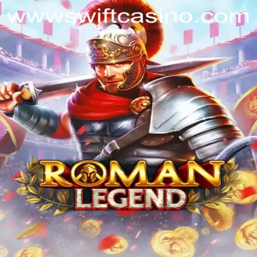 RomanLegend: Exciting Adventures Await at Swift Casino