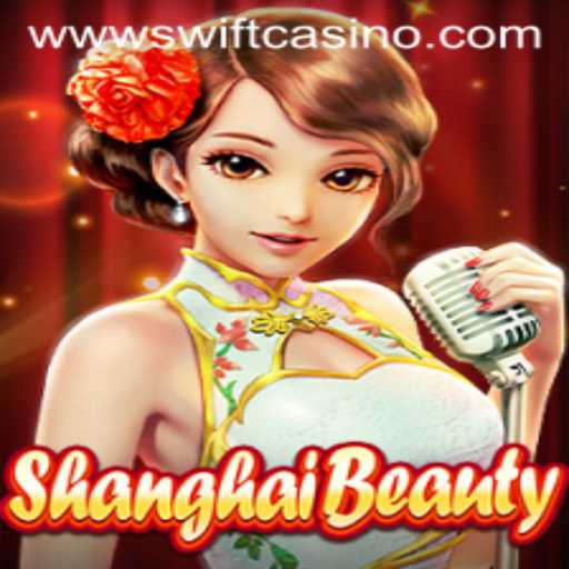 Discovering ShanghaiBeauty at Swift Casino