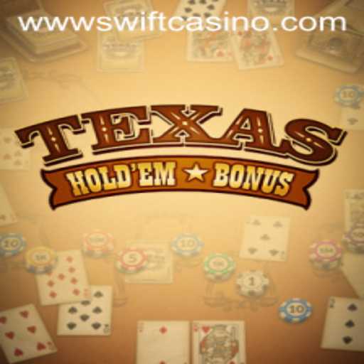 Discover the Excitement of Texas Hold'em Bonus at Swift Casino