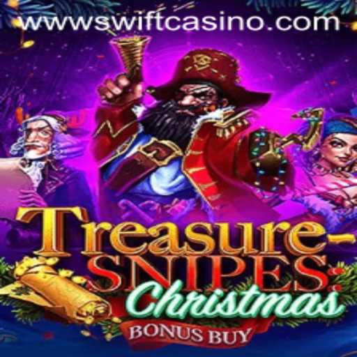 TreasuresnipesChristmas: A Festive Gaming Experience at Swift Casino