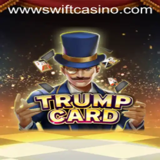 Exploring the Exciting World of TrumpCard at Swift Casino