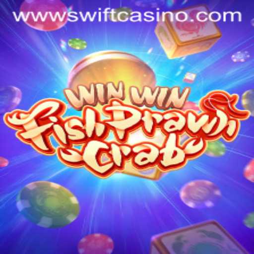 Exploring the Excitement of WinWinFishPrawnCrab at Swift Casino